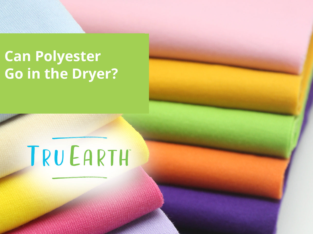 Can Polyester Go in the Dryer – Tru Earth AU &amp; NZ