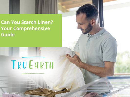 Can You Starch Linen? Your Comprehensive Guide