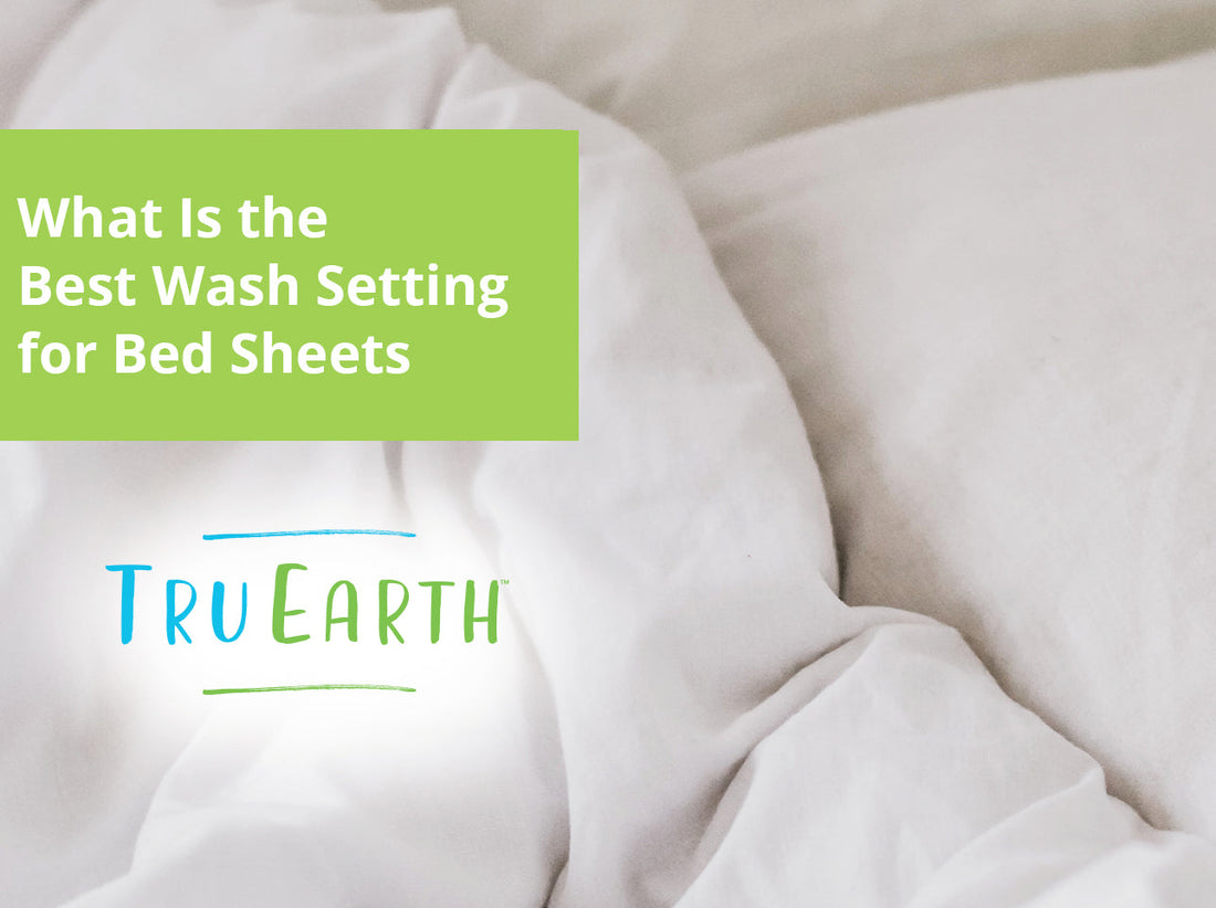 What Is the Best Wash Setting for Bed Sheets – Tru Earth AU & NZ