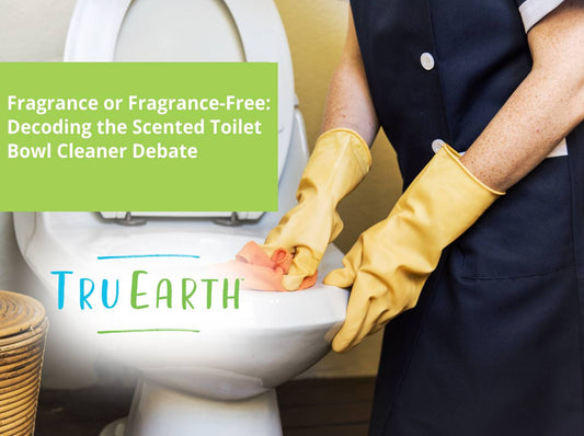 Fragrance or Fragrance-Free: Decoding the Scented Toilet Bowl Cleaner Debate